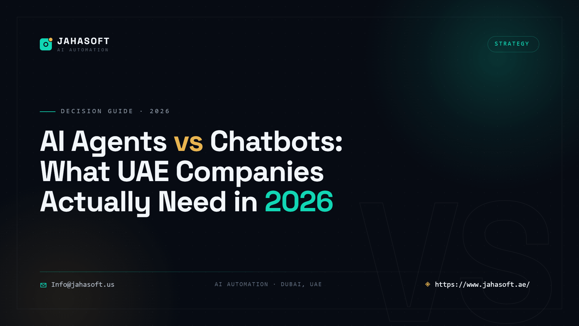 AI Agents vs Chatbots What UAE Companies Actually Need in 2026