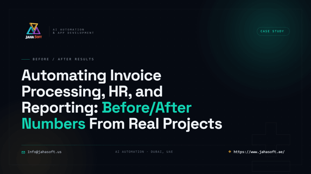 Automating Invoice Processing, HR and Reporting BeforeAfter Numbers From Real Projects